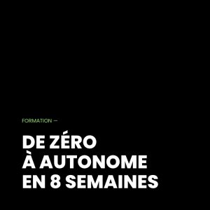 De zéro à autonome en 8 semaines